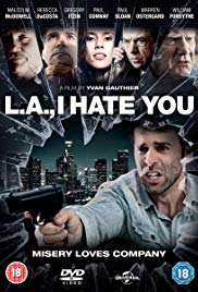 L.A., I Hate You (2011)