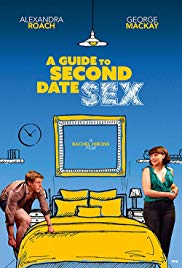 A Guide to Second Date Sex (2019)