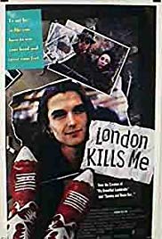 London Kills Me (1991)