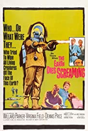 The Earth Dies Screaming (1964)