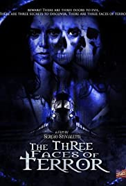 The Three Faces of Terror (2004)