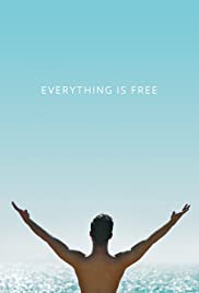 Everything is Free (2017)