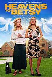 Heavens to Betsy (2017)