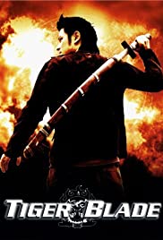 The Tiger Blade (2005)