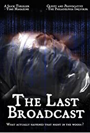 The Last Broadcast (1998)