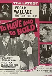 To Have and to Hold (1963)