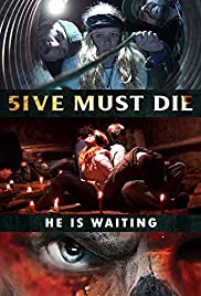 5ive Must Die (2017)