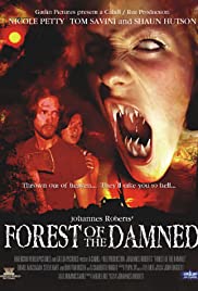 Forest of the Damned (2005)