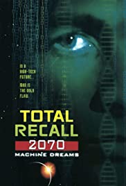 Total Recall 2070 (1999)