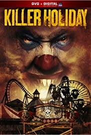 Killer Holiday (2013)