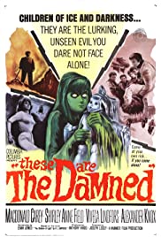 These Are the Damned (1962)