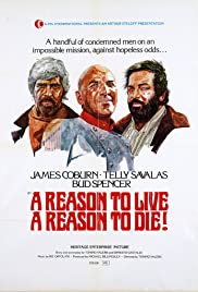 A Reason to Live, a Reason to Die (1972)