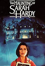 The Haunting of Sarah Hardy (1989)