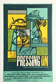 Pressing On: The Letterpress Film (2017)