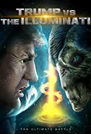 Trump vs the Illuminati (2020)