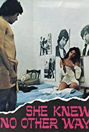 She Knew No Other Way (1973)