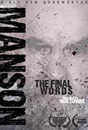 Charles Manson: The Final Words (2017)