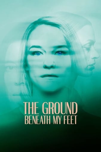 The Ground Beneath My Feet (2019)