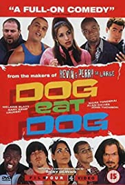 Dog Eat Dog (2001)