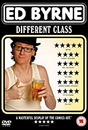 Ed Byrne: Different Class (2009)