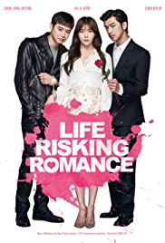 Life Risking Romance (2016)