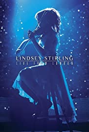 Lindsey Stirling: Live from London (2015)