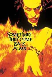 Sometimes They Come Back... Again (1996)