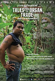 Tales from the Organ Trade (2013)