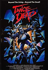 Twice Dead (1988)