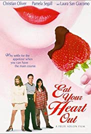 Eat Your Heart Out (1997)