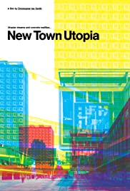 New Town Utopia (2018)