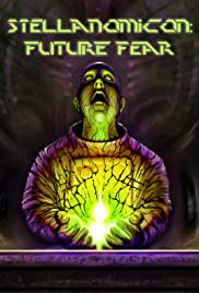 Stellanomicon: Future Fear (2019)