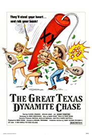 The Great Texas Dynamite Chase (1976)