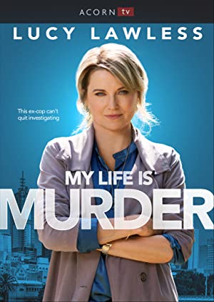 My Life Is Murder (2019 )