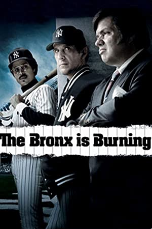 The Bronx Is Burning (2007)