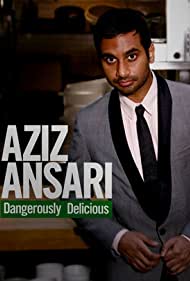 Aziz Ansari: Dangerously Delicious (2012)