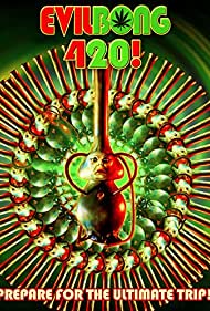 Evil Bong 420 (2015)