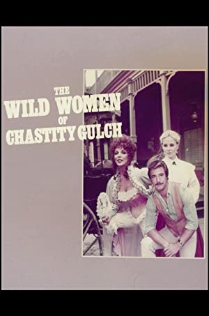 The Wild Women of Chastity Gulch (1982)