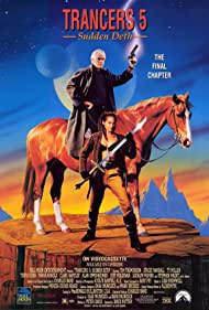 Trancers 5 Sudden Deth (1994)