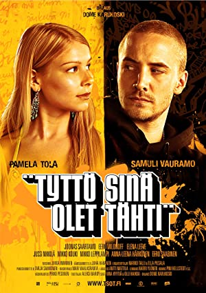 Tytto sina olet tahti (2005)