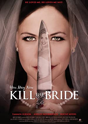 You May Now Kill the Bride (2016)