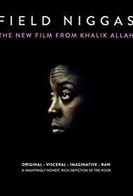 Watch Full Movie :Field Niggas (2015)