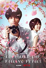 Love Like the Falling Petals (2022)