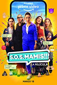 S.O.S. Mamis: La Película (2022)