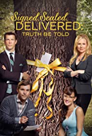 Signed, Sealed, Delivered Truth Be Told (2015)