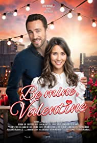 Watch Full Movie :Be Mine, Valentine (2022)