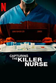 Capturing the Killer Nurse (2022)