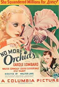 No More Orchids (1932)