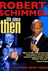 Watch Full Movie :Robert Schimmel Life Since Then (2009)