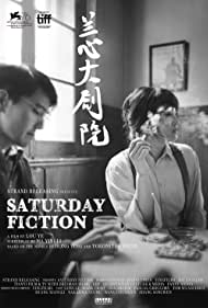 Watch Full Movie :Saturday Fiction (2019)